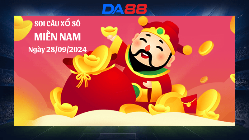 DA88 Dự đoán xổ số miền Nam hôm nay ngày 28/9/2024 [Trúng Chắc]